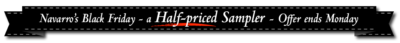 Navarro's Black Friday Sampler - Savings of 50%